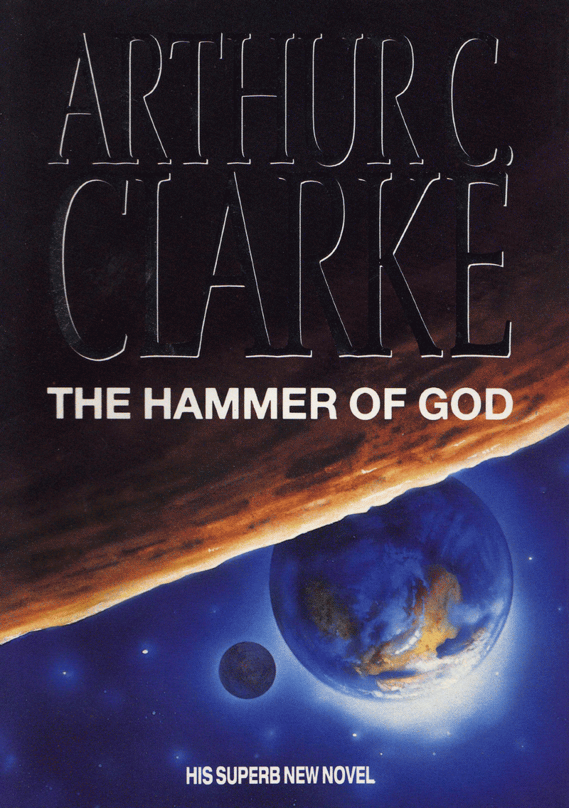 The hammer of God (El martillo de Dios) – Arthur C. Clarke