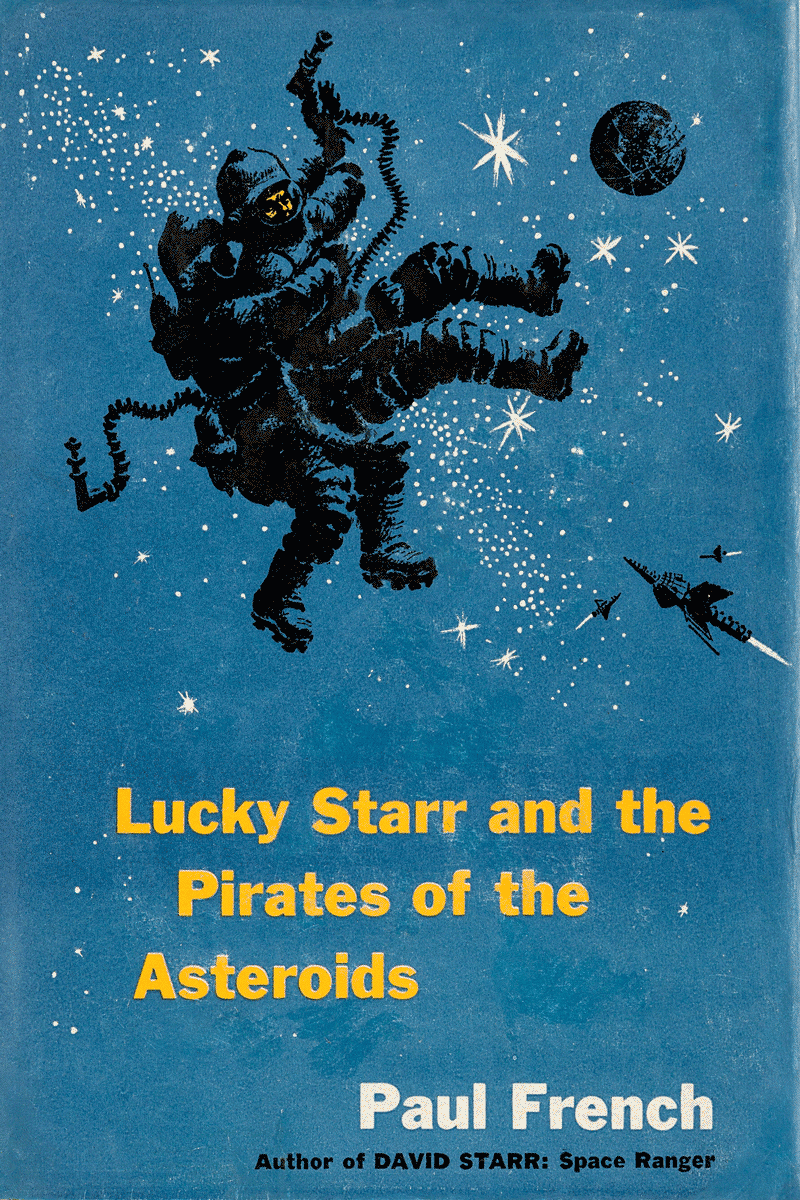Lucky Starr and the Pirates of the Asteroids – Isaac Asimov (Paul French)
