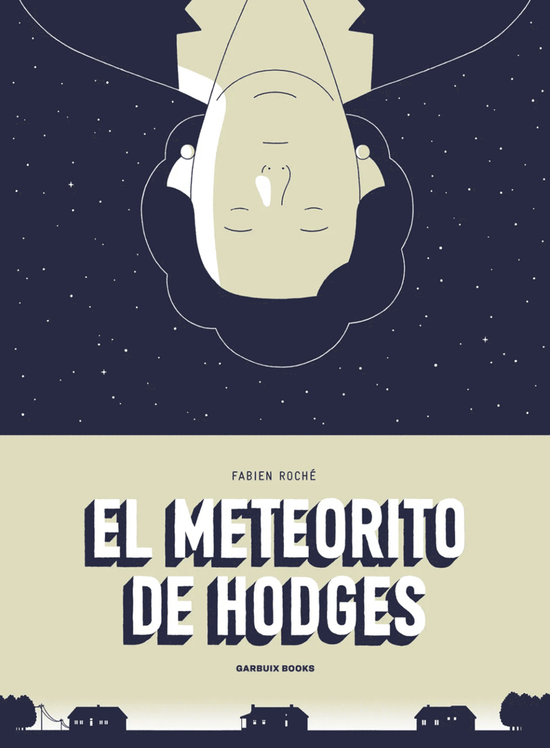 La météorite de Hodges (El meteorito de Hodges) – Fabien Roche