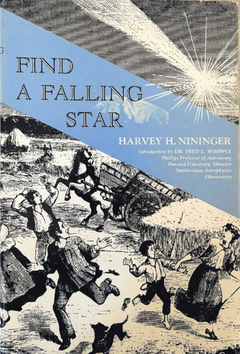 Find a Falling Star – Harvey N. Nininger